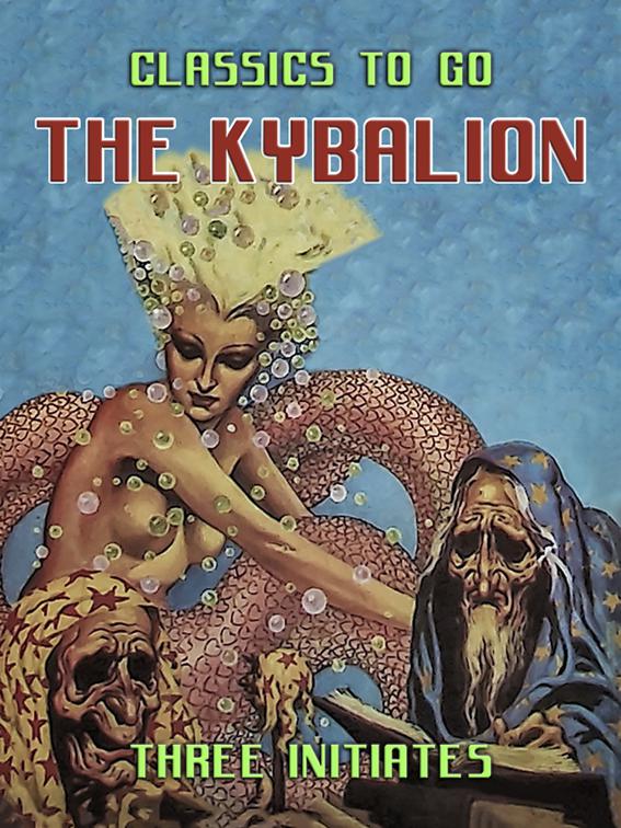 The Kybalion, Classics To Go