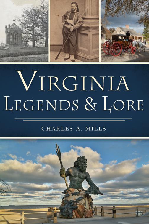 Virginia Legends &amp; Lore, American Legends