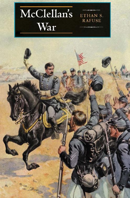 McClellan&#x27;s War