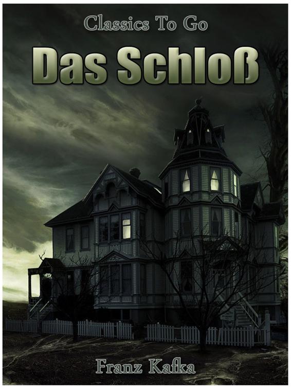 Das Schloß, Classics To Go
