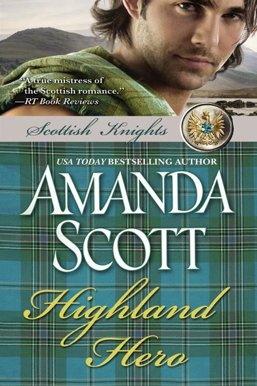 Highland Hero, Scottish Knights