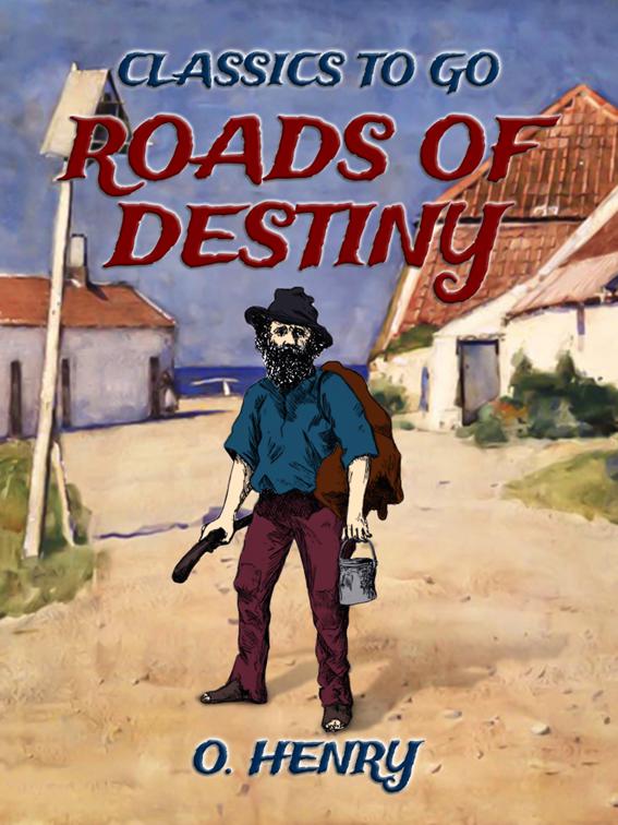 Roads Of Destiny, Classics To Go