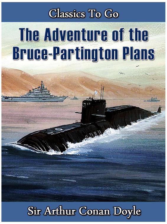 The Adventure of the Bruce-Partington Plans, Classics To Go