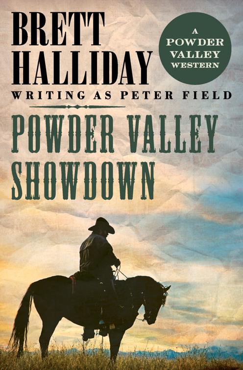 Powder Valley Showdown, The Powder Valley Westerns