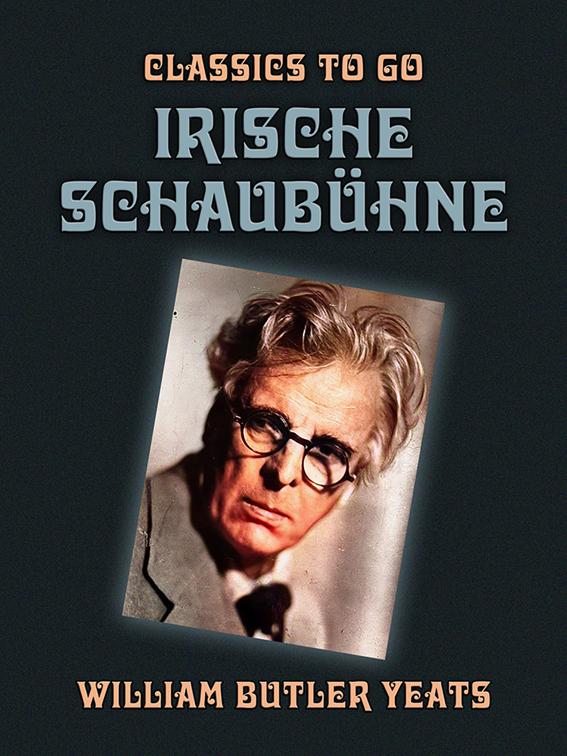 Irische Schaubühne, Classics To Go