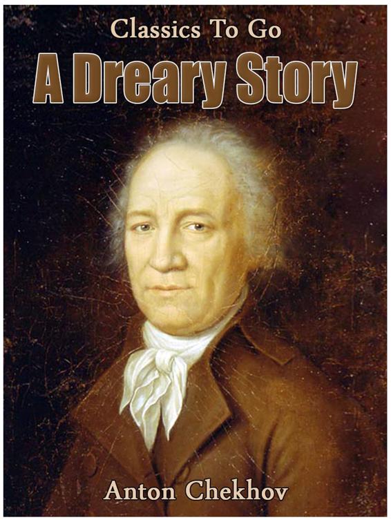 A Dreary Story, Classics To Go