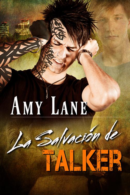 La Salvación de Talker, Serie Talker