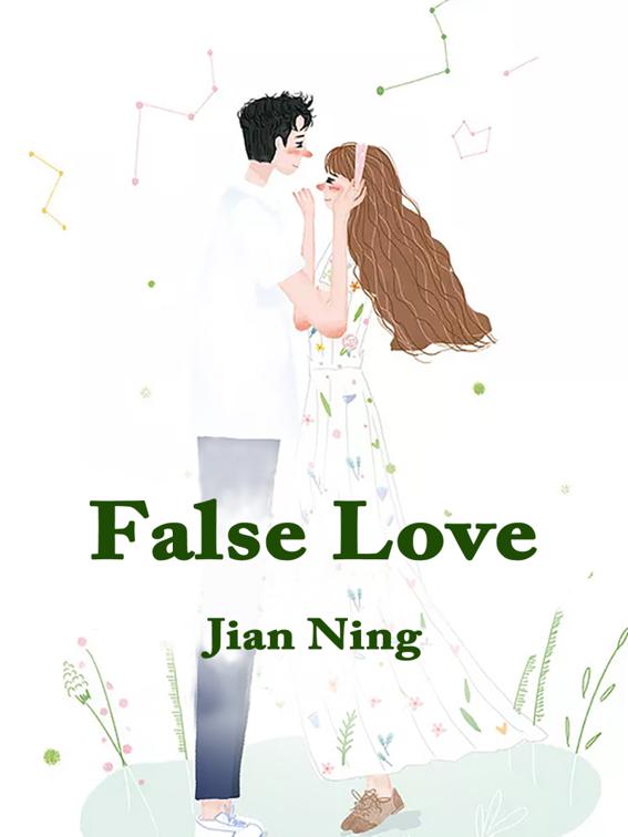 False Love, Volume 1