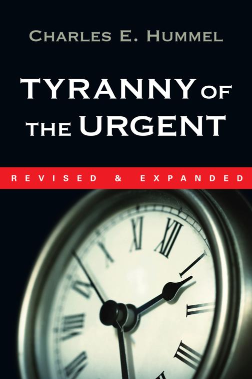 Tyranny of the Urgent, IVP Booklets