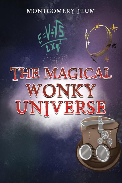 The Magical Wonky Universe