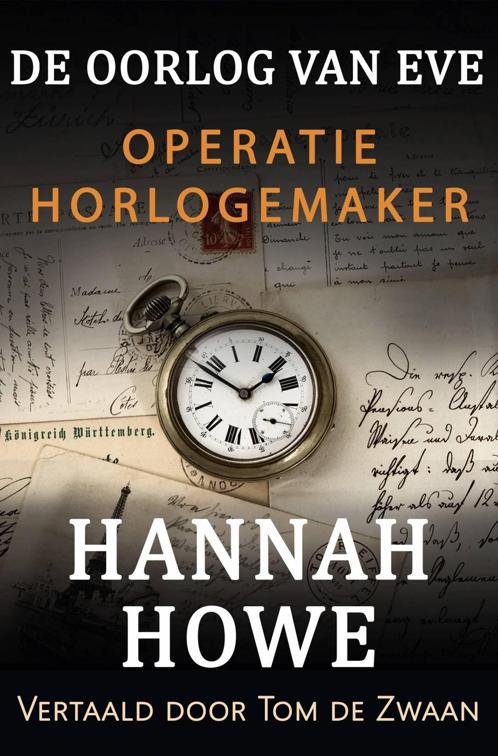 De Oorlog van Eve – Operatie Horlogemaker, De Oorlog van Eve, Heldinnen van de SOE