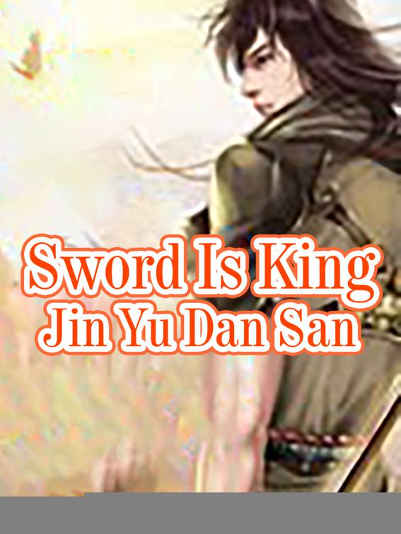 Sword Is King, Volume 1