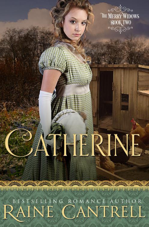 Catherine, The Merry Widows