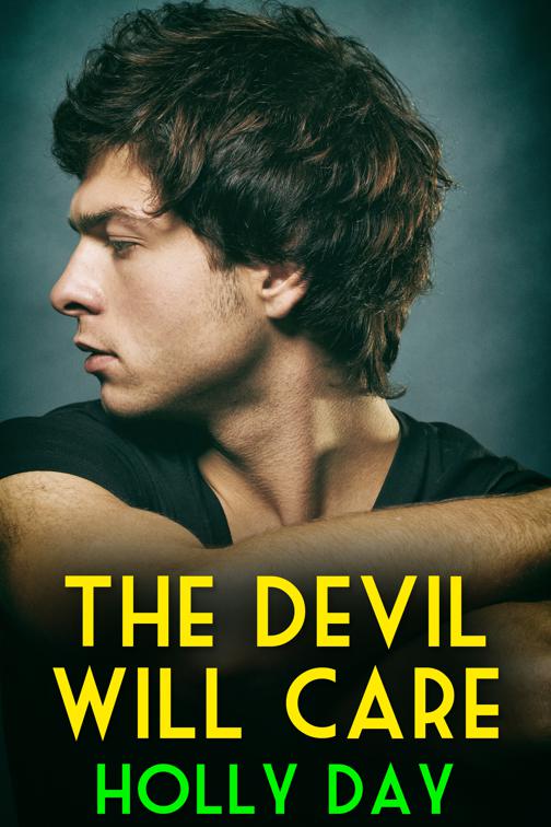 The Devil Will Care