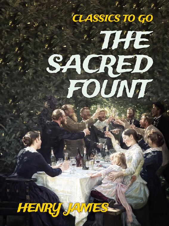 The Sacred Fount, Classics To Go