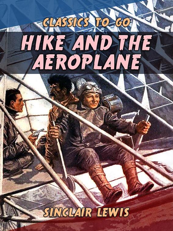 Hike and the Aeroplane, Classics To Go