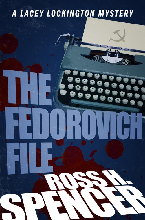 Fedorovich File, The Lacey Lockington Mysteries