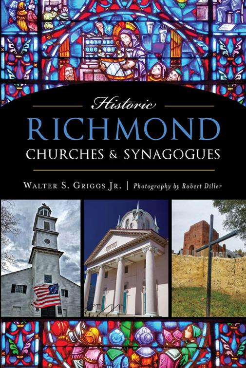 Historic Richmond Churches &amp; Synagogues