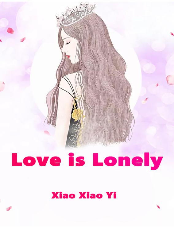 Love is Lonely, Volume 1