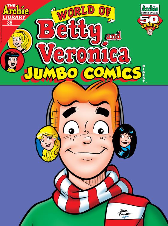 World of Betty &amp; Veronica Digest #36, World of Betty &amp; Veronica Digest