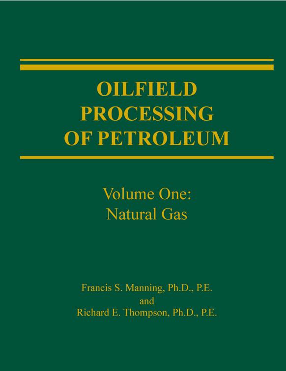 Oilfield Processing of Petroleum