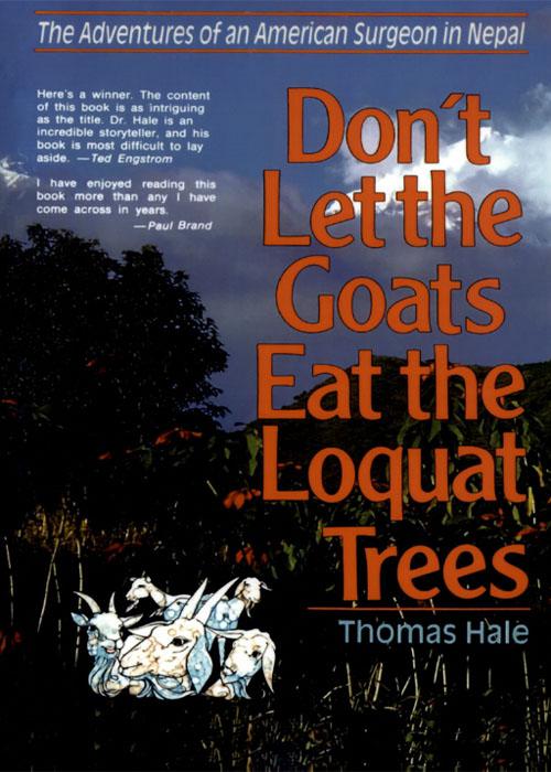 Don&#x27;t Let the Goats Eat the Loquat Trees