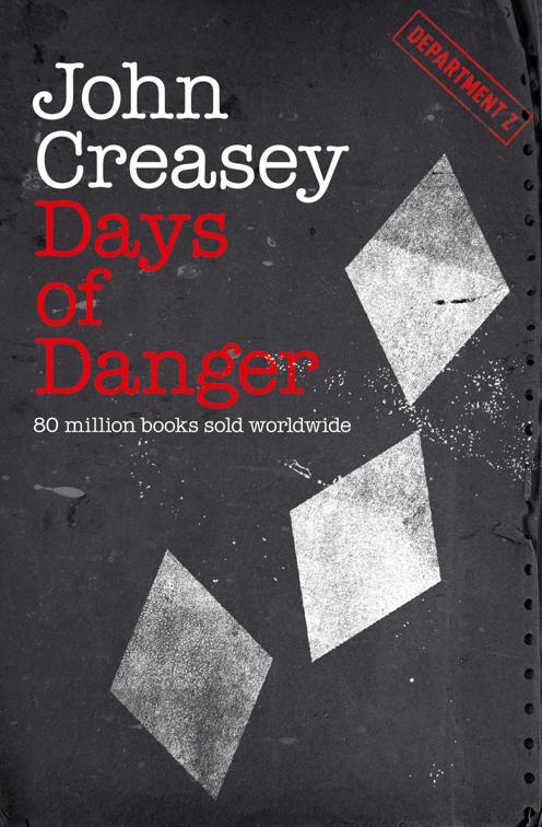 Days of Danger, Department Z