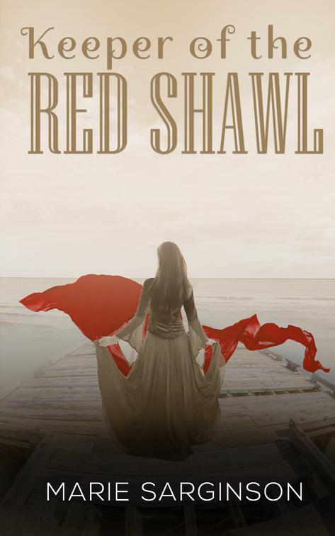 This image is the cover for the book Keeper of the Red Shawl