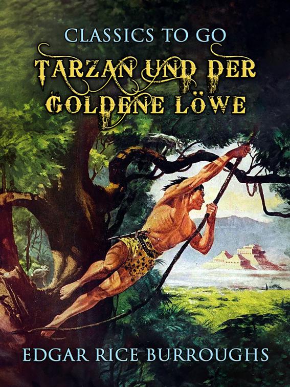 Tarzan und der goldene Löwe, Classics To Go