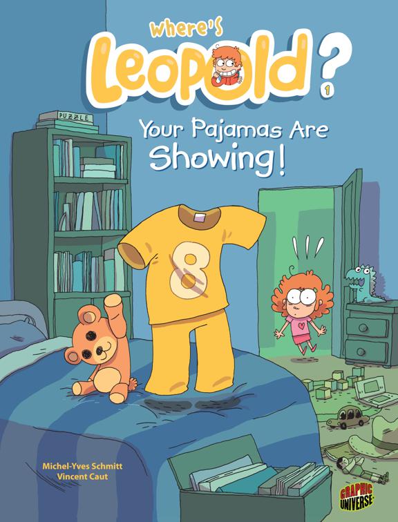 Your Pajamas Are Showing!, Where&#x27;s Leopold?