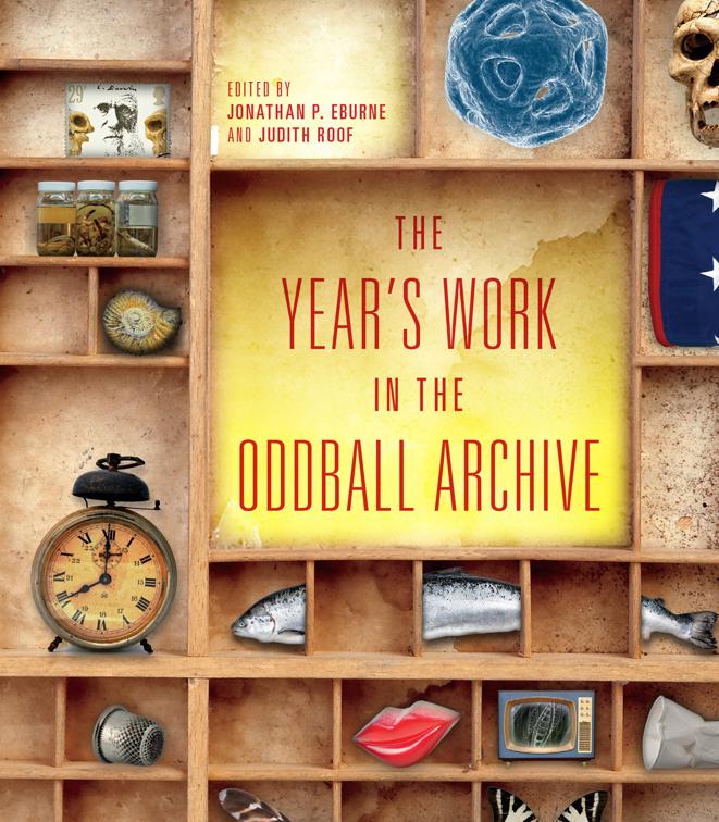 Year&#x27;s Work in the Oddball Archive, The Year&#x27;s Work: Studies in Fan Culture and Cultural Theory