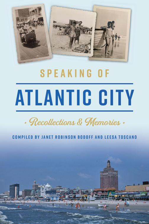 Speaking of Atlantic City, American Chronicles
