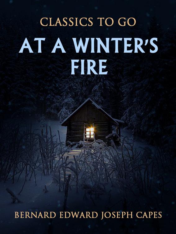 At a Winter&#x27;s Fire, Classics To Go