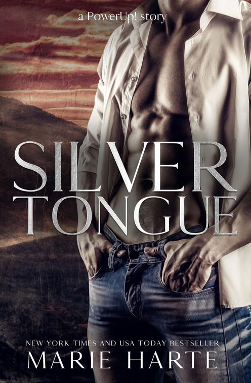 Silver Tongue, PowerUp!