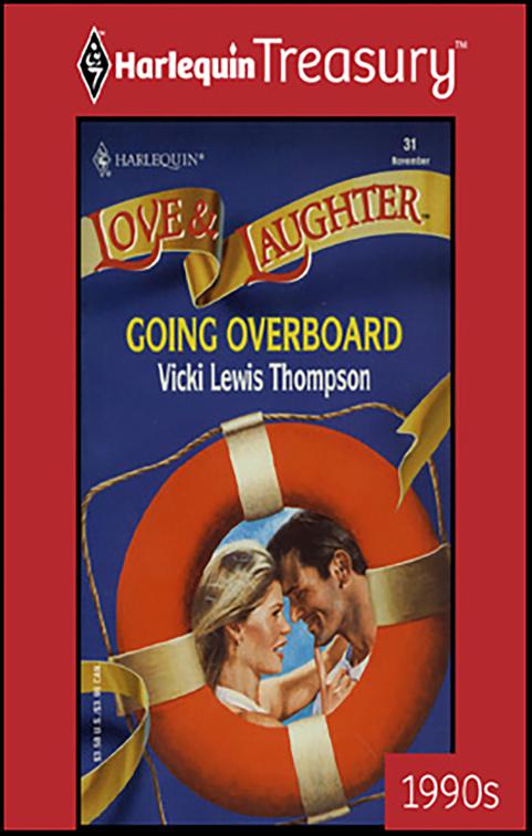 Going Overboard, Love &amp; Laughter