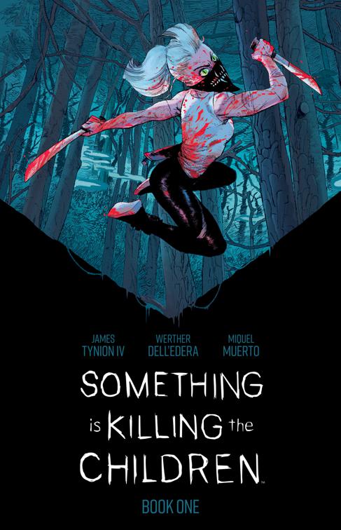 Something is Killing the Children Book One Deluxe Edition, Something is Killing the Children Book One Deluxe Edition
