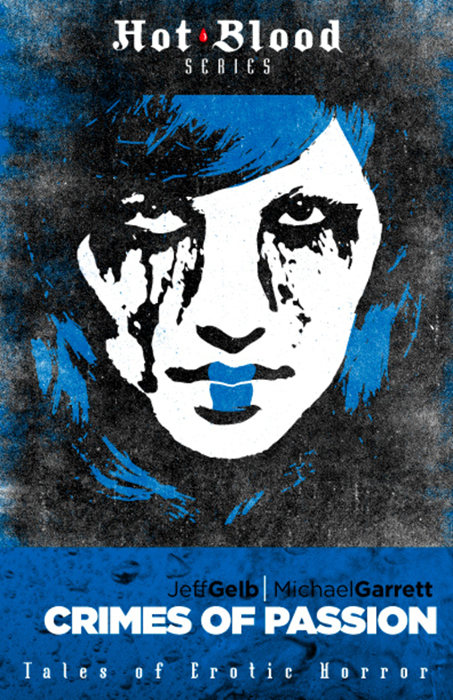 This image is the cover for the book Crimes of Passion, Hot Blood