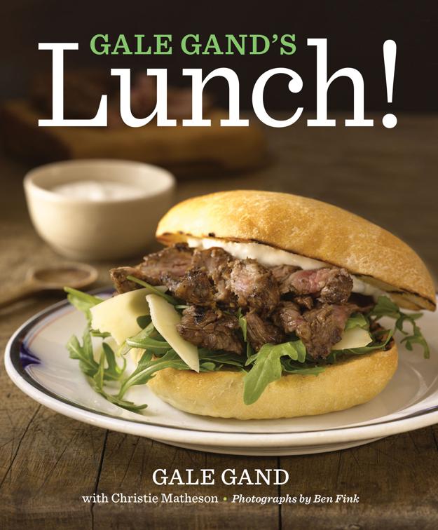Gale Gand&#x27;s Lunch!