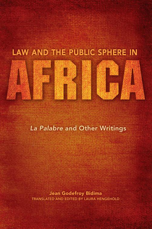 Law and the Public Sphere in Africa, World Philosophies