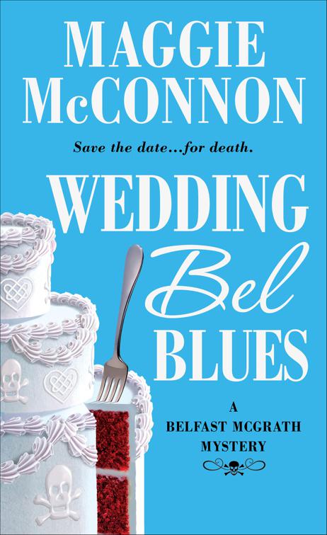 Wedding Bel Blues, Bel McGrath Mysteries