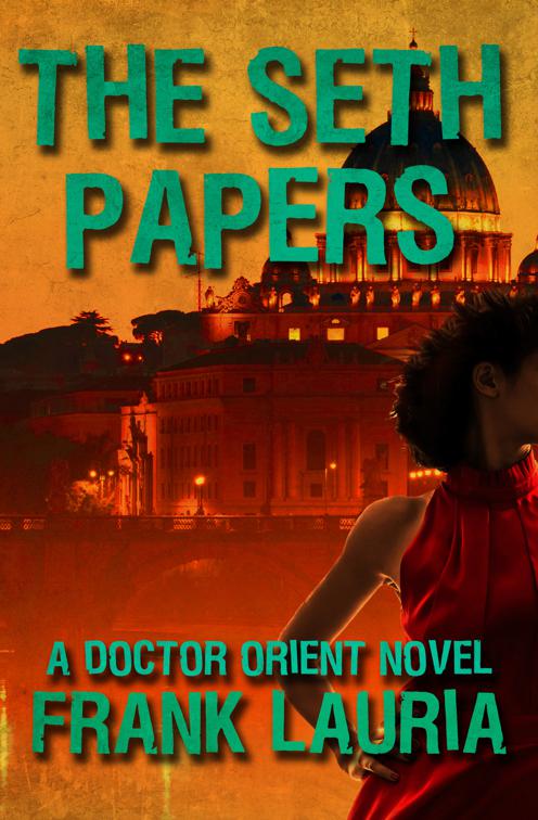 Seth Papers, The Doctor Orient Novels