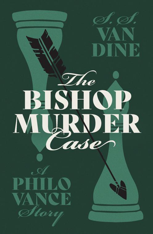 Bishop Murder Case, Philo Vance