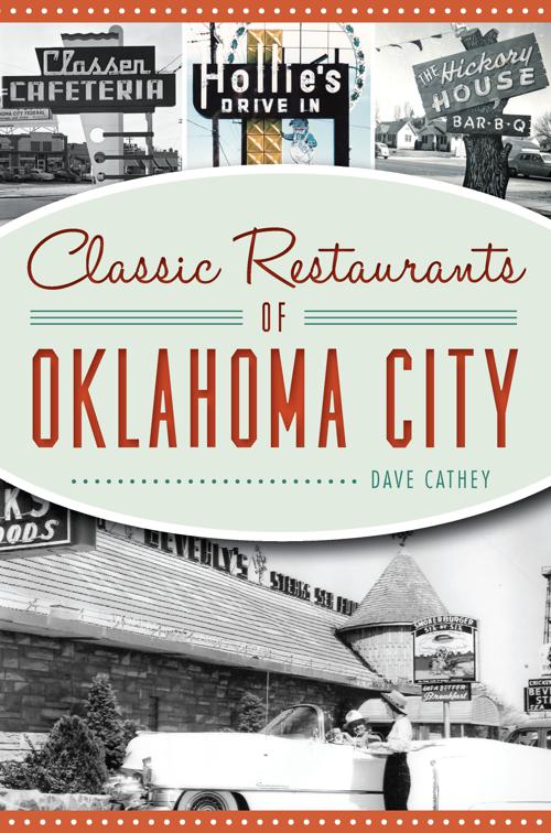 Classic Restaurants of Oklahoma City, American Palate