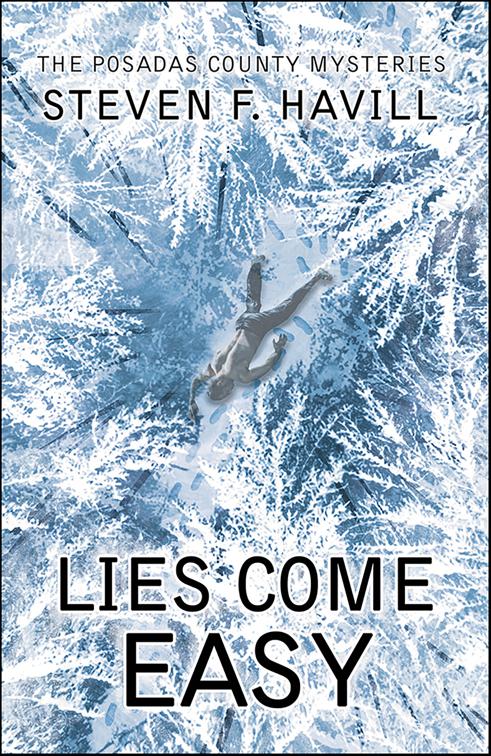 Lies Come Easy, Posadas County Mysteries