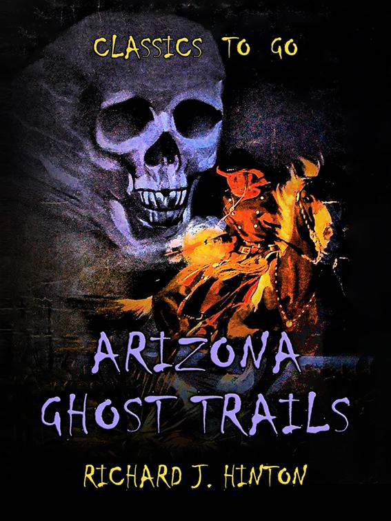 Arizona Ghost Trails, Classics To Go