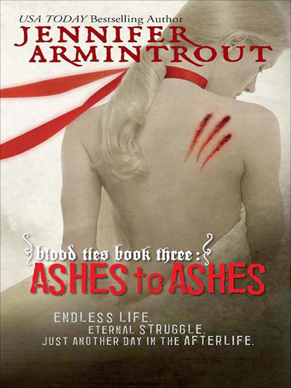 Ashes to Ashes, Bloodties