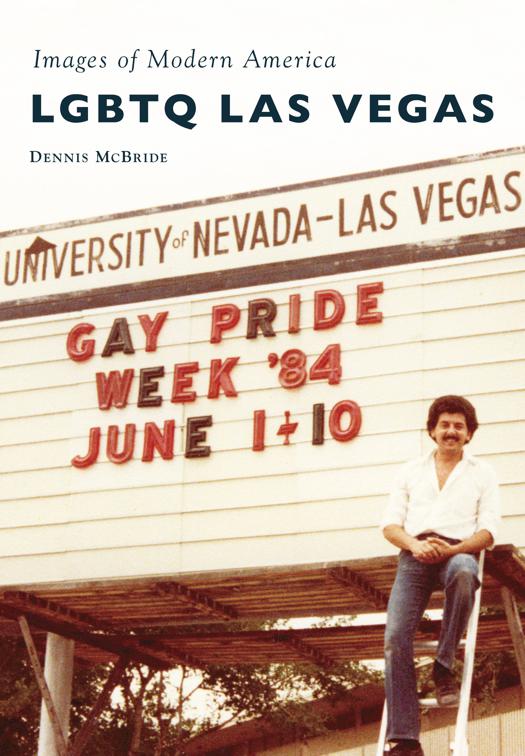 LGBTQ Las Vegas, Images of Modern America