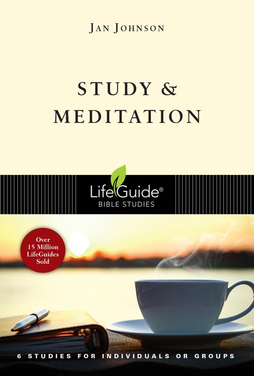 Study and Meditation, LifeGuide Bible Studies