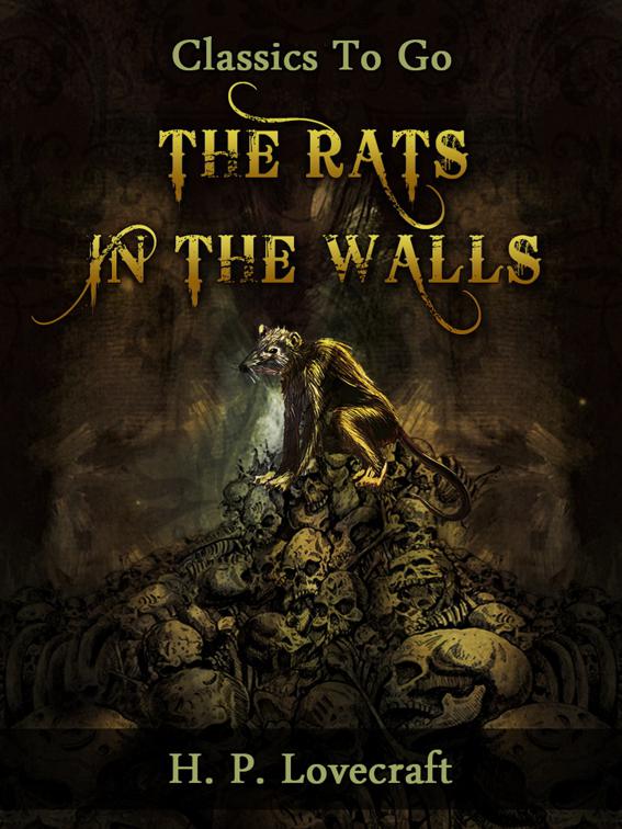 The Rats in the Walls, Classics To Go