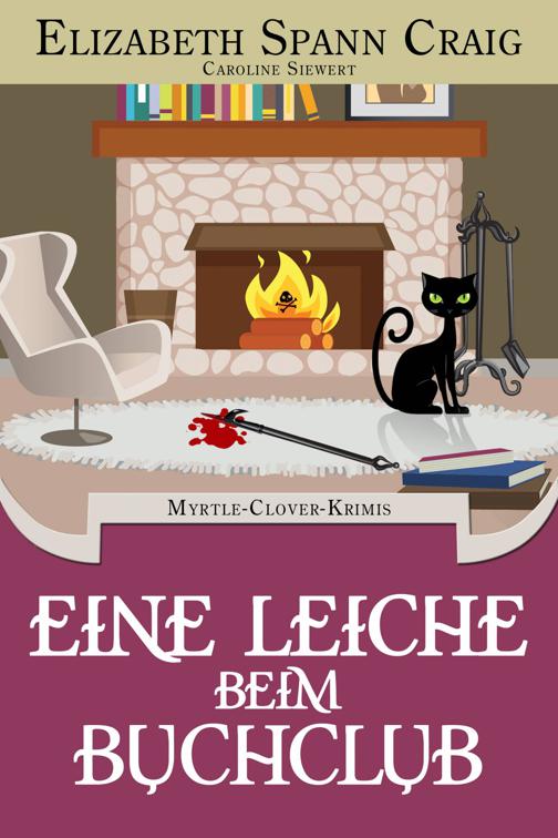 Eine Leiche beim Buchclub, Myrtle-Clover-Krimis
